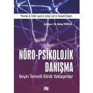 Nöro-psikolojik Danışma- Beyin Temelli Klinik Yaklaşımlar - Vahap Yorğun