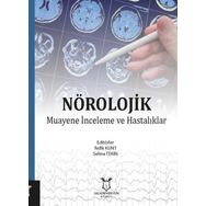 Nörolojik Muayene İnceleme ve Hastalıkları - Kolektif