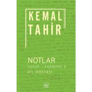 Notlar - Sanat-Edebiyat 3 - Kemal Tahir