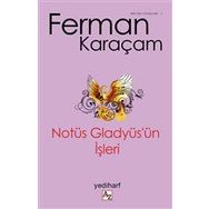 Notüs Gladyüs'ün İşleri-Az Kitap Yayıncılık