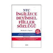 NTC İNGİLİZCE DEYIMSEL FIILLER SÖZLÜĞÜ - RICHARD A. SPEARS