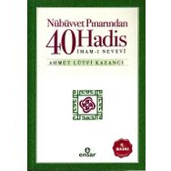 NÜBÜVVET PINARINDAN KIRK HADIS - AHMET LÜTFÜ KAZANCI