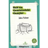 Nuhun Gemisindeki Gençler - Zehra Türkmen