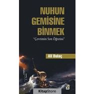 Nuhun Gemisine Binmek - Ali Bulaç