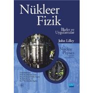 Nükleer Fizik-İlkeler ve Uygulamalar - J. S. Lilley