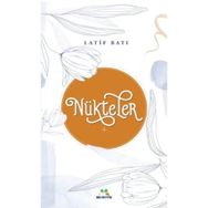 Nükteler 1 - Latif Batı