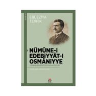 Nümune-i Edebiyat-ı Osmaniyye - Ebüzziya Tevfik