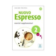 Nuovo Espresso 2 - Esercizi Supplementari - Luciana Ziglio Albina Doliana