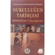 Nurculuğun Tarihçesi - Muhammed Sadık Şeyhanzade