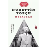Nurettin Topçu Mesajlar - Ferhat Özbadem