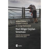 Nuri Bilge Ceylan Sineması - Bülent Diken