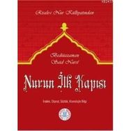 NURUN İLK KAPISI - BEDİÜZZAMAN SAID NURSI