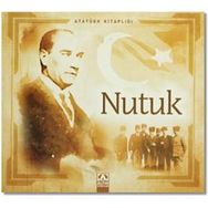 NUTUK - MUSTAFA KEMAL ATATÜRK