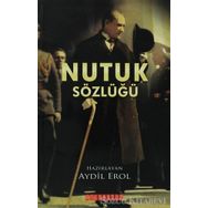 NUTUK SÖZLÜĞÜ - AYDIL EROL