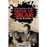 Nutuk ve Sırları - Ali Güler