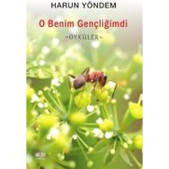 O Benim Gençliğimdi Akıl Fikir Yayınları
