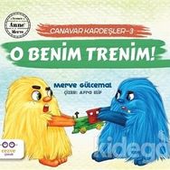 O Benim Trenim! - Merve Gülcema