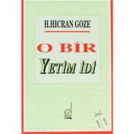 O Bir Yetim İdi - Hacer Hicran Göze