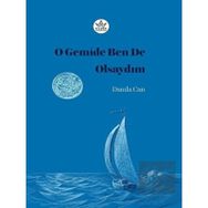 O Gemide Ben De Olsaydım - Damla Can - Elpis Yayınları