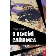 O Kendini Çağırınca - Cemil Yüksel