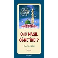 O Nasıl Öğretirdi? - Osman Nuri Topbaş