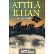O Sarışın Kurt - Atilla İlhan