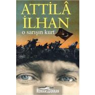 O SARIŞIN KURT - ATTILÂ İLHAN