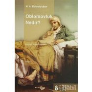 OBLOMOVLUK NEDIR? - N. A. DOBROLYUBOV