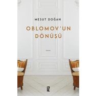 Oblomov'un Dönüşü - Mesut Doğan