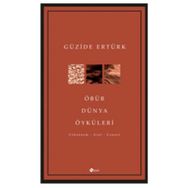 Öbür Dünya Öyküleri - Güzide Ertürk