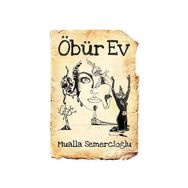 Öbür Ev - Mualla Semercioğlu
