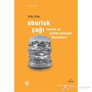OBURLUK ÇAĞI FELSEFE VE POLITIK-PSIKOLOJI DENEMELERI - YILDIZ SILIER