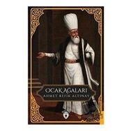 Ocak Ağaları - Ahmet Refik Altınay