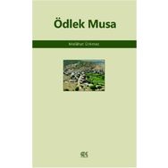 Ödlek Musa - Melahat Ürkmez