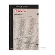 ÖDÜLLERİM - THOMAS BERNHARD