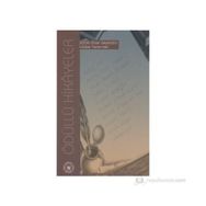 ÖDÜLLÜ HIKAYELER 2004 ÖMER SEYFEDDIN HIKÂYE YARIŞMASI - GENEL