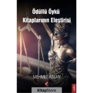 Ödüllü Öykü Kitaplarının Eleştirisi - Mehmet Aslan