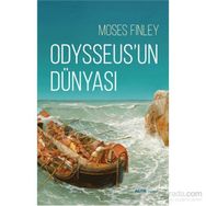 Odysseus’un Dünyası - Moses I. Finley