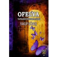 Ofelya : Yaprağın Rüzgarla Dansı - Yakup Güneş