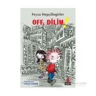 Off, Dilim! - Feyza Hepçilingirler