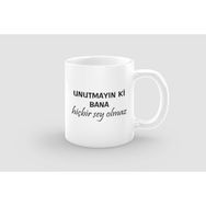 Offo Unutmayın ki Bana Hiçbir Şey Olmaz Yazılı Beyaz 300 ml Bardak Kupa