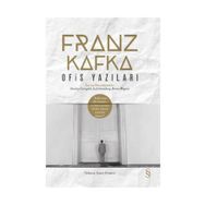 Ofis Yazıları - Franz Kafka