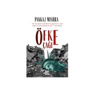 Öfke Çağı - Pankaj Mishra