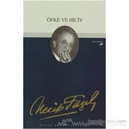 Öfke ve Hiciv 41 - Necip Fazıl Bütün Eserleri - Necip Fazıl Kısakürek