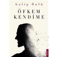 Öfkem Kendime - Galip Önlü