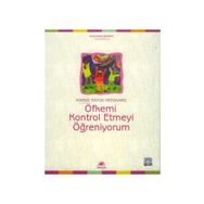 ÖFKEMİ KONTROL ETMEYI ÖĞRENİYORUM - MARGE EATON HEEGAARD