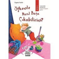 Öfkemle Nasıl Başa Çıkabilirim? - Dagmar Geisler