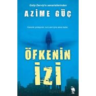 Öfkenin İzi Azime Güç
