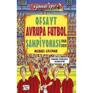 Ofsayt Avrupa Futbol Şampiyonası / Eğlenceli Spor - Michael Coleman - Eğlenceli Bilgi Yayınları