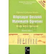 ÖĞRENCİ ÇALIŞMA KİTABI BILGISAYAR DESTEKLI MATEMATIK ÖĞRETİMİ (CD EKLI) GRAFIK ANALIZ YAKLAŞIMI - HATICE AKKOÇ